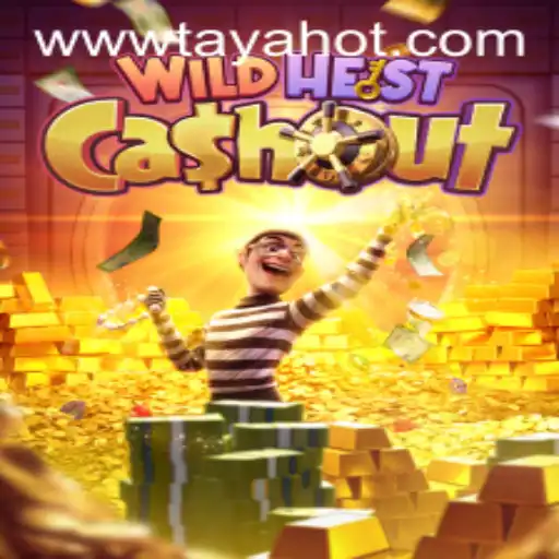 Discover the Thrilling World of WildHeistCashout with TAYAHOT